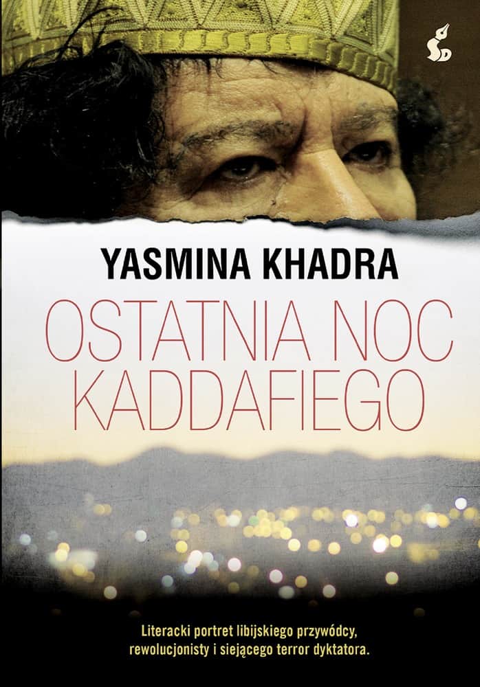 Yasmina Kharda – Ostatnia noc Kaddafiego