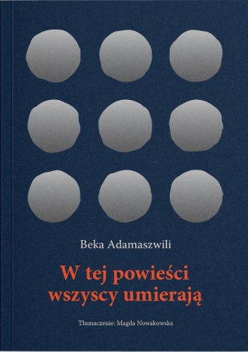 Beka Adamszwili, W tej powieści wszyscy umierają