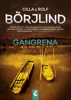 GANGRENA Cilla Borjlind, Rolf Borjlind 