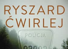 Granica możliwości, Ryszard Ćwirlej