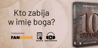 "10 przykazań" - nowa książka Roberta Kilena