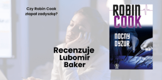 Lubomir Baker recenzuje Nocny dyżur Robina Cooka