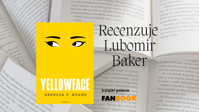 Yellowface recenzuje Lubomir Baker