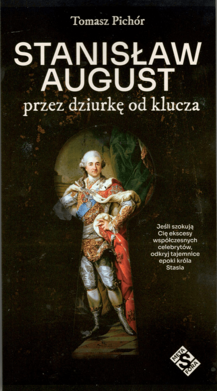 Stanisław August przez dziurkę od klucza