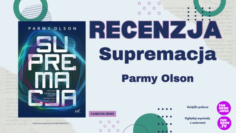 Parmy Olson: Supremacja