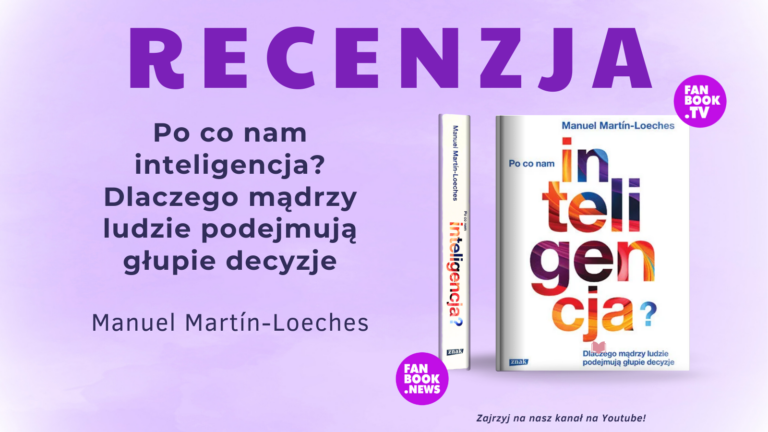 Manuel Martin-Loeches Po co nam inteligencja?
