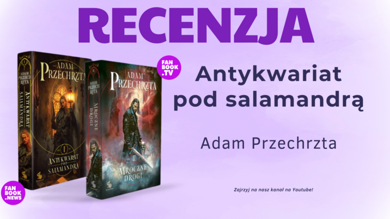 Adam Przechrzta: Antykwariat pod salamandrą