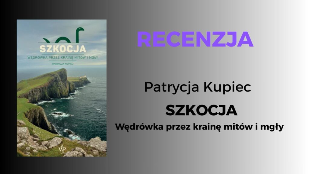 Recenzja Patrycja Kupiec