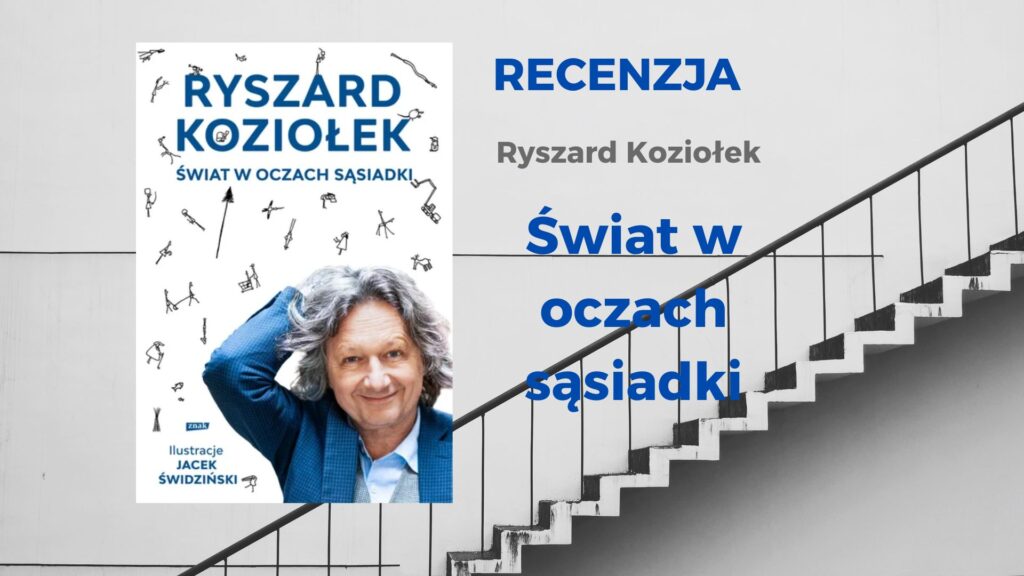 Koziołek Świat w oczach sąsiadki