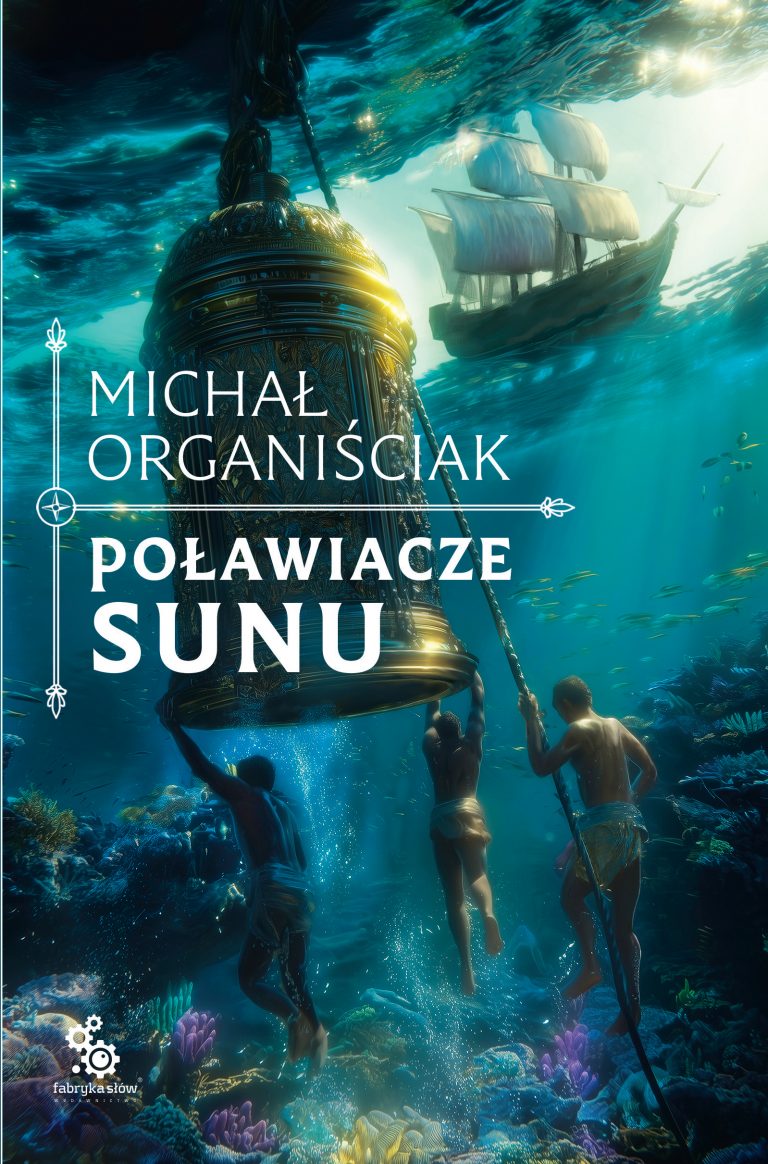 Michał Organiściak Poławiacze sunu